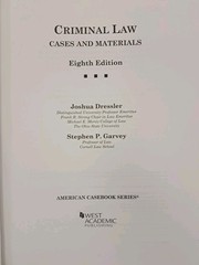 2019 8th Edition-Criminal Law Cases and Materials-Joshua Dressler-Stephen Garvey