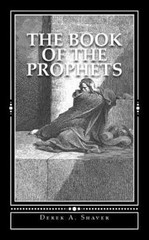 Book of the Prophets, Paperback by Shaver, Derek A., Like New Used, Free ship…