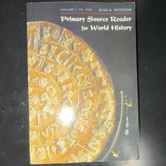 Primary Source Reader for World History Vol I: To 1500 Nystrom