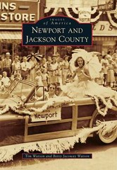 NEW Arcadia Publishing Newport and Jackson County, AR 9781467115858 Images of Am