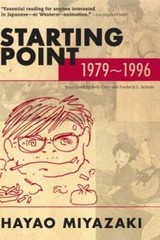 Starting Point: 1979-1996 by Hayao Miyazaki: Used