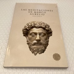 Las Meditaciones De Marco Aurelio: Filosofía Romana (Spanish Edition)