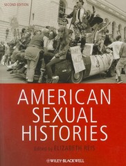 American Sexual Histories (Wiley Blackwell Readers in American Social and Cu…