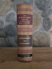The Practitioners Library of Medicine and Surgery 1936 Dermatology & Syphilology