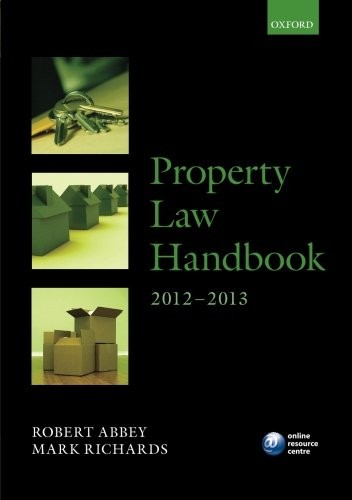 Property Law Handbook 2012-2013 (Legal Practice Course Guide) By
