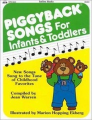 Piggyback Songs for Infants and Toddlers:- paperback, Jean Warren, 9780911019070