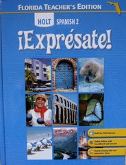 Holt Spanish 2 Expresate! Florida Teacher’s Edition