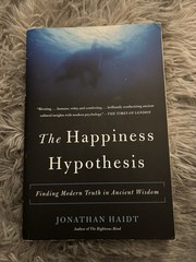 The Happiness Hypothesis: Finding Modern – paperback, Jonathan Haidt, 0465028020