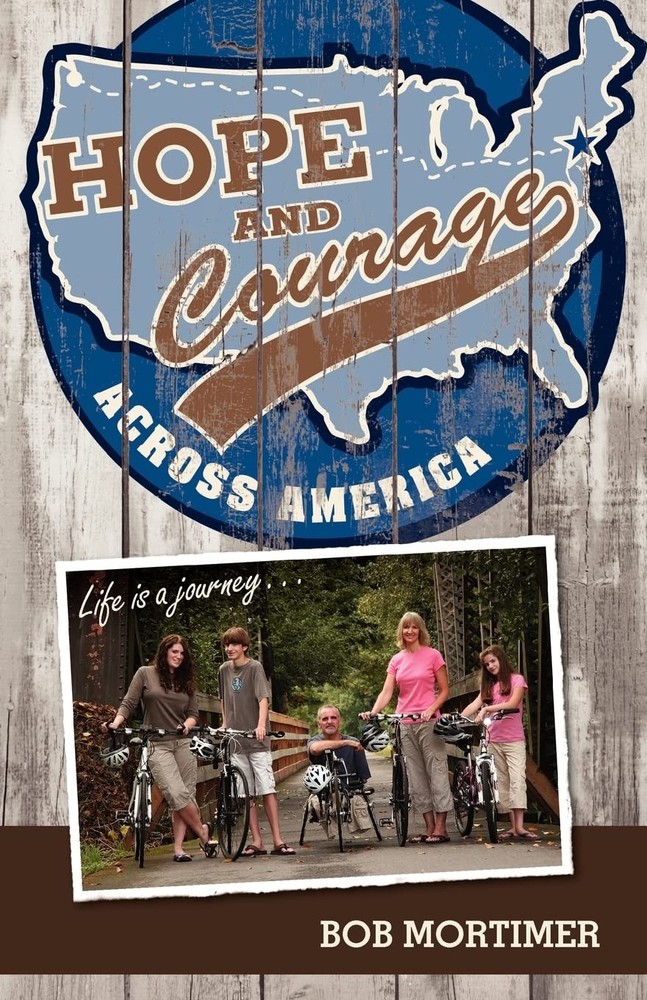 Hope and Courage Across America: Life is a journey…