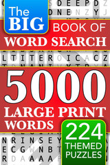Big Book of Large Print Word Search Puzzles: 5000 Words – 224 Themed Puzzles – f