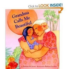 Grandma Calls Me Beautiful by Barbara M Joosee (2008-08-01) – paperback Barb…