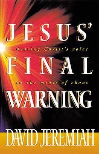 Jesus’ Final Warning – Hardcover By Jeremiah, Dr. David – ACCEPTABLE