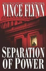 Separation of Power (A Mitch Rapp Novel) – Hardcover By Flynn, Vince – GOOD