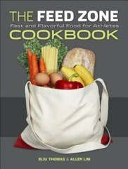 The Feed Zone Cookbook: Fast and Flavorful Food for Athletes (The Feed Zo – GOOD