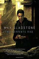 Two Serpents Rise Hardcover Max Gladstone