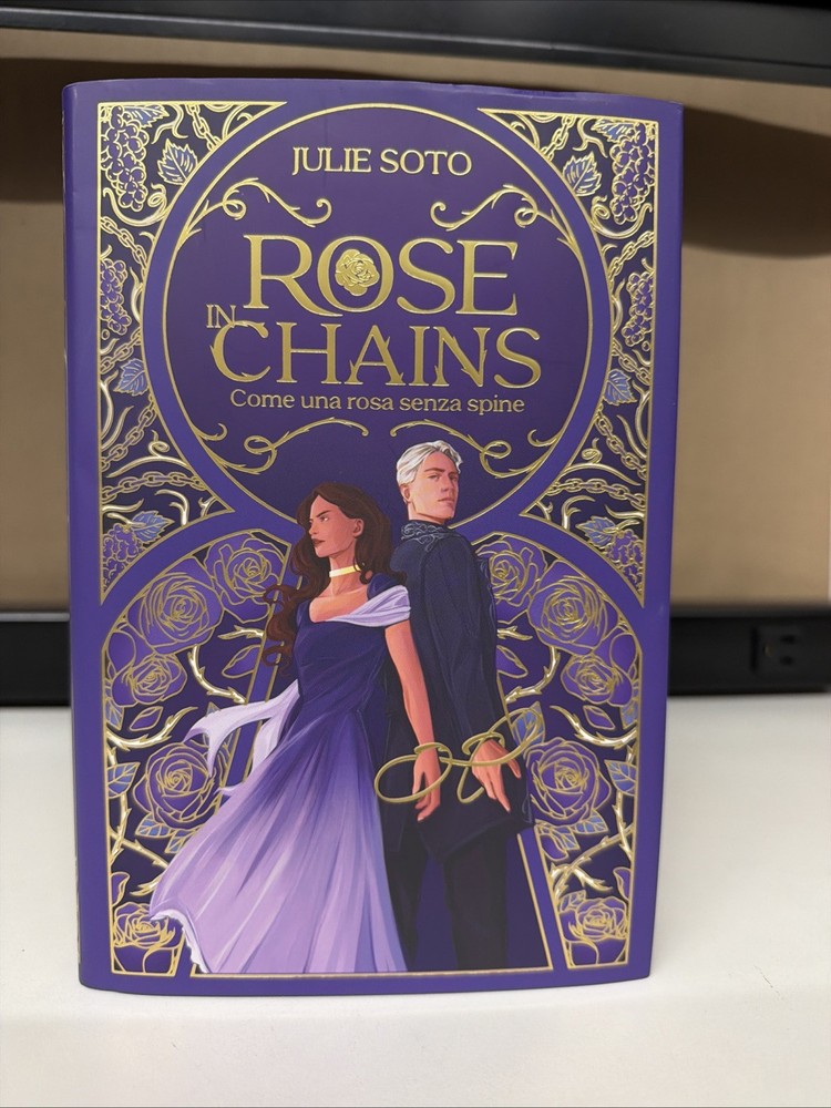 Rose in Chains by author Julie Soto. Come una rosa senza spine -Signed