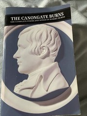 Canongate Burns: The Complete Poems and Songs of Robert Burns by Robert Burns