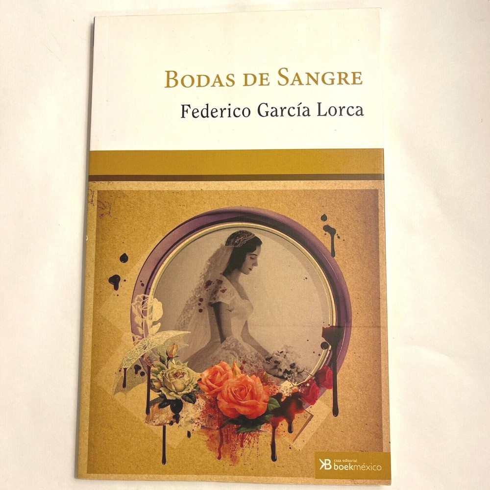Bodas De Sangre by Federico García Lorca – Spanish C4