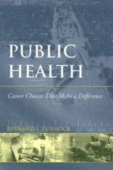 Public Health: Career Choices That Make a Difference – Paperback – VERY GOOD