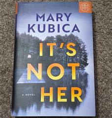 Mary Kubica It’s Not Her Hardcover 2026 Book of the Month Ed w/ Dust Jacket