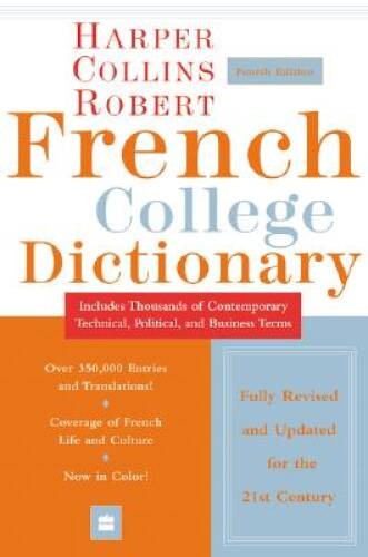 Collins Robert French College Dictionary, 4e (Harpercollins College – VERY GOOD