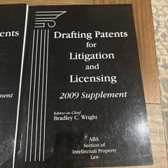 DRAFTING PATENTS FOR LITIGATION AND LICENSING Set Of 4