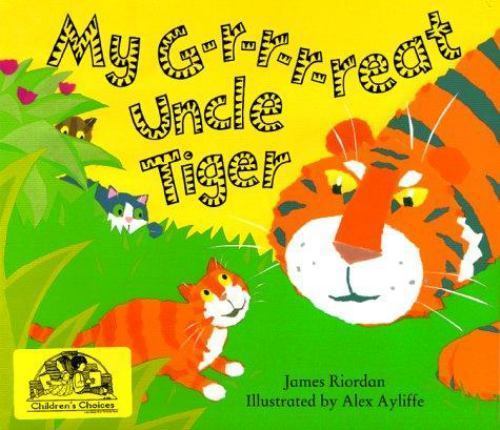 My G-r-r-r-reat Uncle Tiger; Accel- James Riordan, 9781561452286, paperback, new