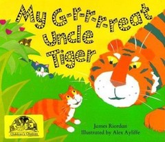 My G-r-r-r-reat Uncle Tiger; Accel- James Riordan, 9781561452286, paperback, new