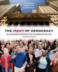 The Irony of Democracy: An Uncommon Introduction to American Politics – GOOD