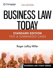 Business Law Today – Standard Edition: Text & Summarized Cases by Roger Miller