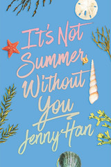 It’s Not Summer Without You (Deluxe Edition) (The Summer I Turned Pretty)