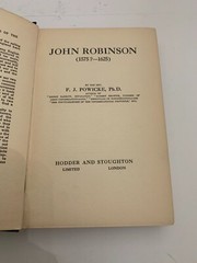 c.1930’s John Robinson 1575?-1625 by F.J. Powicke Hardcover