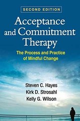 Acceptance and Commitment – Hardcover, by Steven C. Hayes; – Very Good b