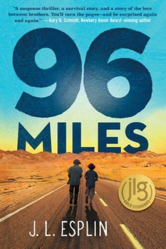 96 Miles – Paperback By Esplin, J L – GOOD