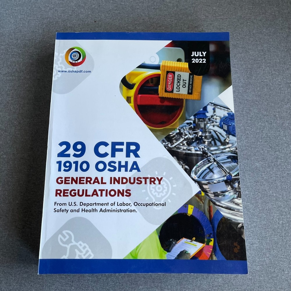 OSHA 1910 General Industry Regulations – Spiral-bound, by OSHA