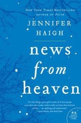 P. S. Ser.: News from Heaven : The Bakerton Stories by Jennifer Haigh 2014 NEW