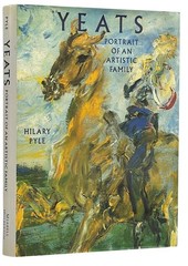 Hilary PYLE / Yeats Portrait of an Artistic Family 1997 1st Edition