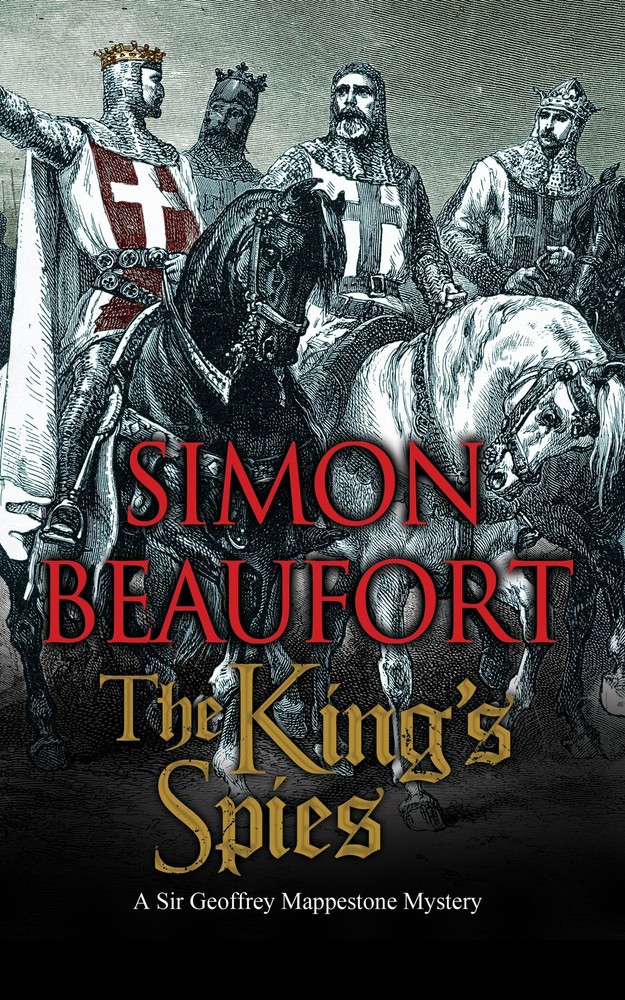 The King’s Spies (A Sir Geoffrey Mappestone Mystery, 4)