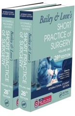 Bailey and Love’s Short Practice of Surgery, 28th Edition by Norman S. Williams