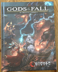 Gods of the Fall by Bruce R. Cordell Cypher System – 2016 Monte Cook Hardcover