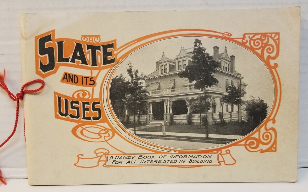 92: Scarce 1906 Bangor Slate (Easton, PA) and Its Uses, 71 Pages
