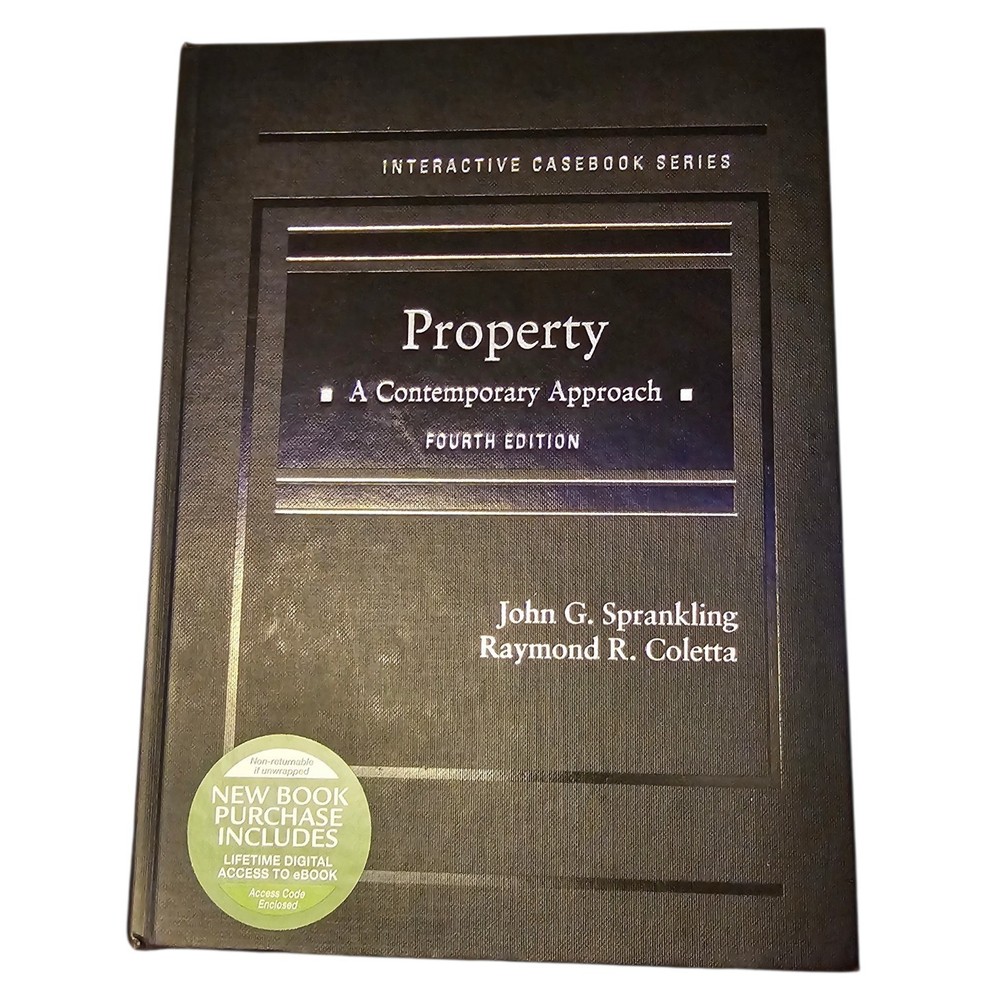 Property A Contemporary Approach 4th Edition Law School Textbook Sprankling