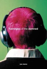 Hairstyles of the Damned (Punk Planet Books) – Paperback By Meno, Joe – GOOD