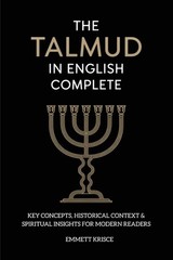 The Talmud In English Complete: With Key Concepts, Historica…