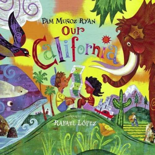 Our California – Paperback By Ryan, Pam Munoz – VERY GOOD