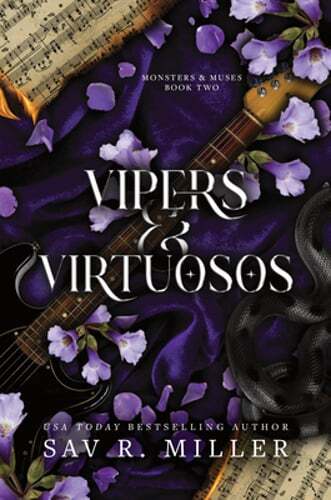 Vipers and Virtuosos by Sav R Miller: New