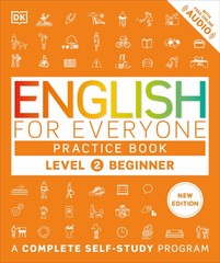 English for Everyone Practice Book Level 2 Beginner: A Complete Self-Study Progr