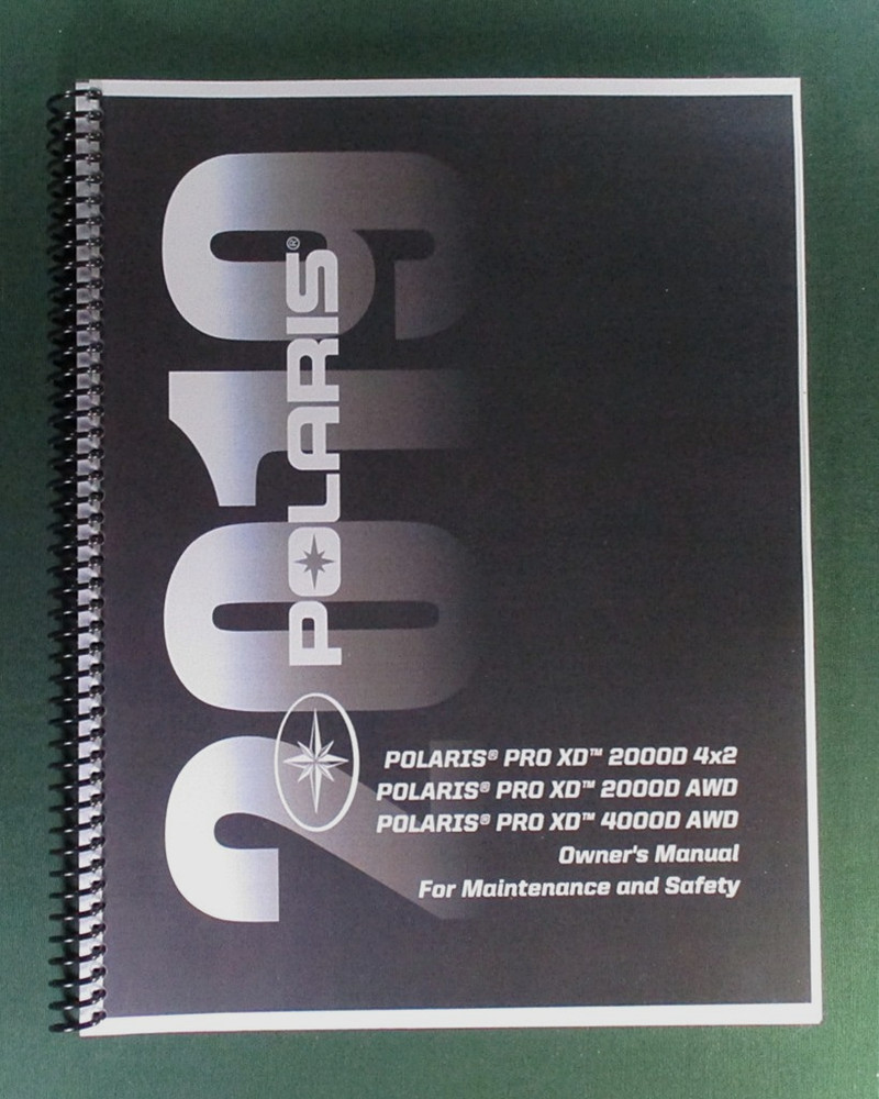 2019 Polaris Pro XD 4000D AWD Owner’s Manual: 192 Pages & Clear Covers!
