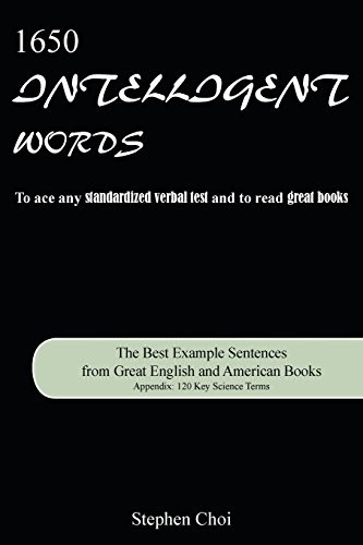 1650 INTELLIGENT WORDS: THE BEST EXAMPLE SENTENCES FROM By Stephen Choi **NEW**