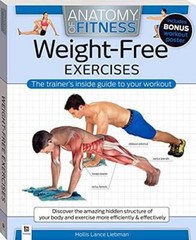 Anatomy of Fitness: Weight-Free Exercises – Paperback – VERY GOOD